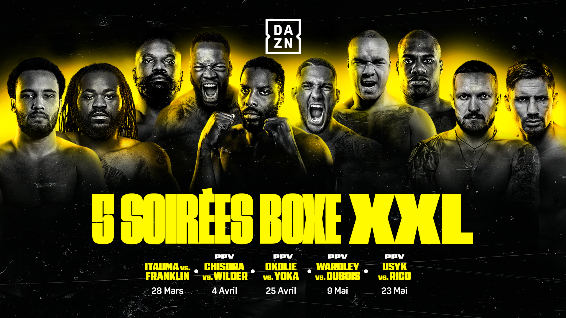 DAZN 5 soirées boxe XXL 2026 : Itauma vs Franklin, Chisora vs Wilder, Okolie vs Yoka, Wardley vs Dubois, Usyk vs Rico